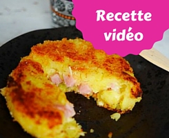 Galette pommes de terre jambon fromage, recette vidéo