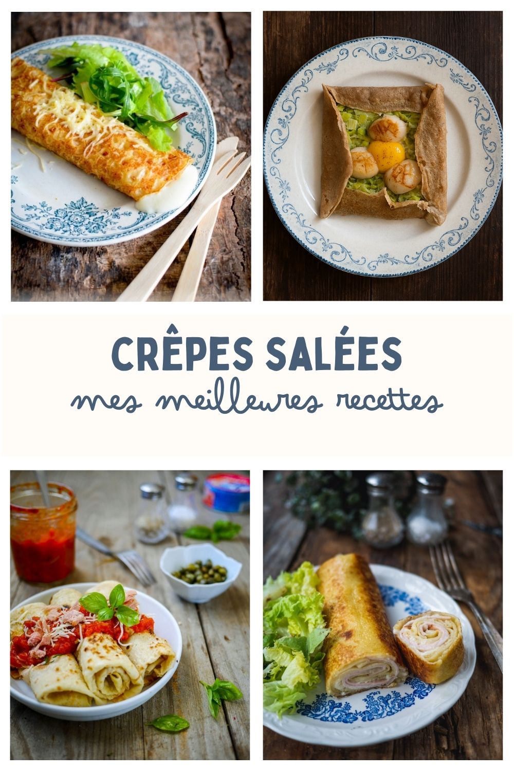 Collage de crêpes salées, recettes variées.