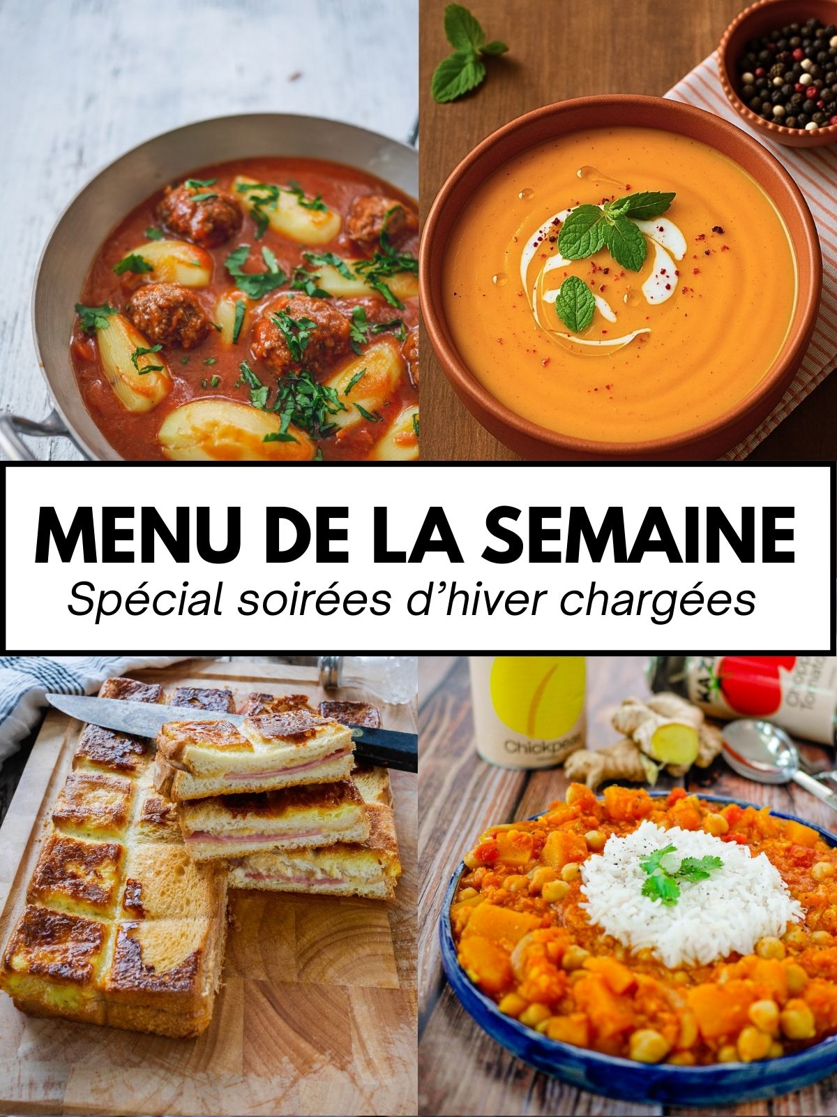 Menu de la semaine : recettes hivernales réconfortantes.