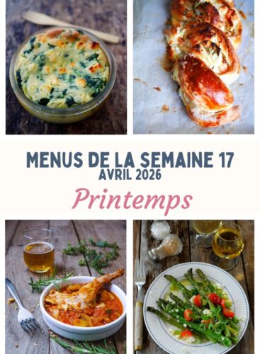 Menu de la semaine 17 – Recettes de Printemps
