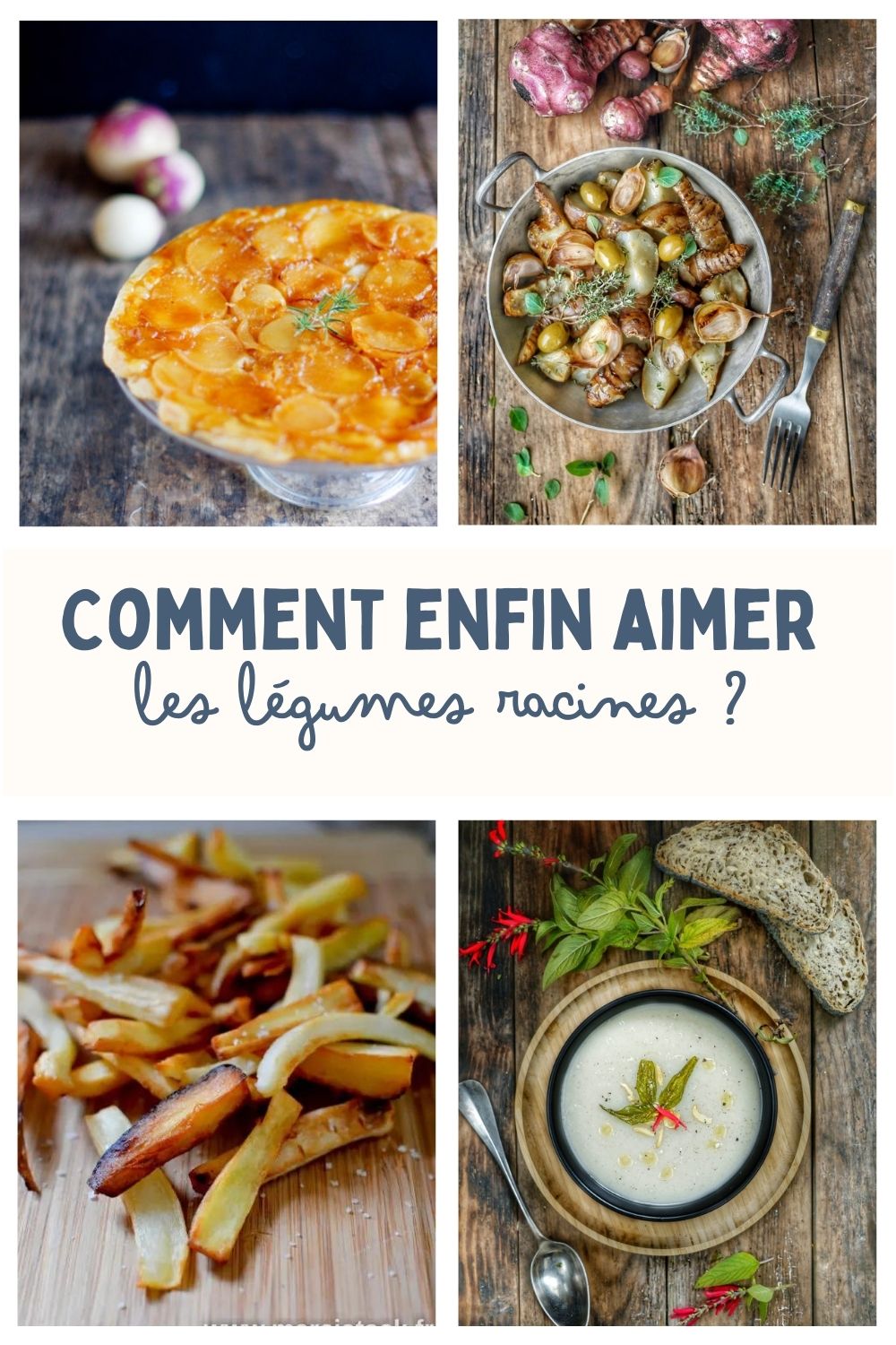 Recettes légumes racines: tarte, poêlée, frites, soupe.