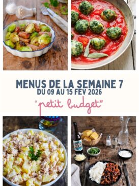 Menu de la semaine 7 – Février : Petit budget